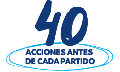 40 Acciones antes de cada partido