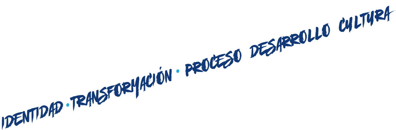 Respeto - Convivencia - Honestidad - Identidad - Transformación - Proceso